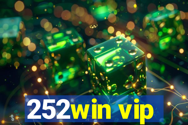 252win vip